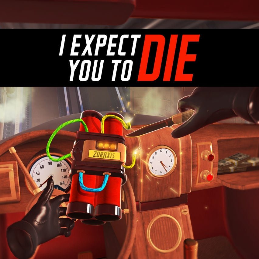 I Expect You To Die VR