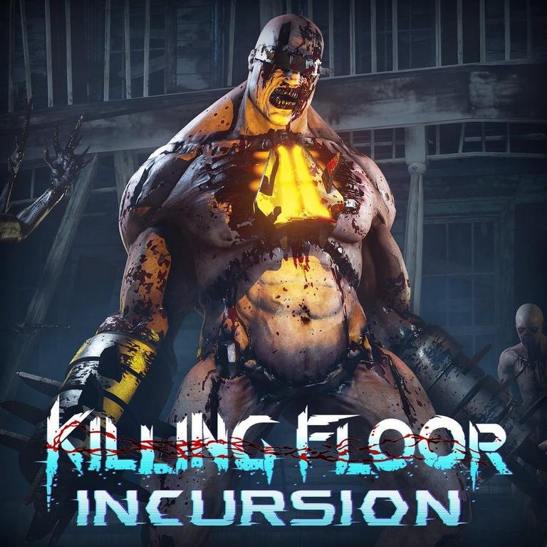Killing Floor VR (Incursion)
