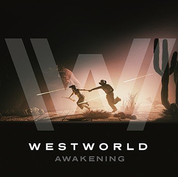 Westworld Awakening